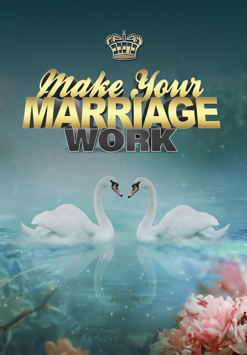 Make Your Marriage Work